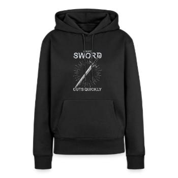 Une épée tranchante coupe rapidement - Bouclier - Sweat à capuche Premium bio Femme - noir - Devant - Julia (174cm)