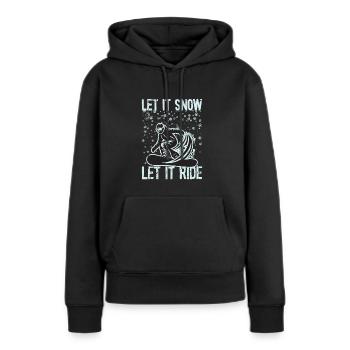Let it snow, let it ride - Snowboarden - Frauen Premium Bio Hoodie - Schwarz - Vorne - Julia (174cm)