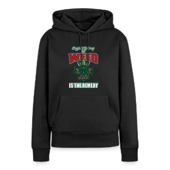 La lutte est l’ennemi, mais l’herbe est le remède - Sweat à capuche Premium bio Femme - noir - Devant - Julia (174cm)
