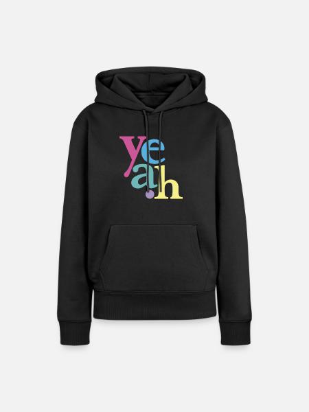 yeah neonpastell - Frauen Premium Bio Hoodie - Schwarz