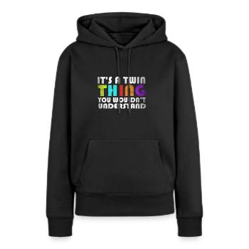 Twin Thing Twins Understand Secret - Frauen Premium Bio Hoodie - Schwarz - Vorne - Julia (174cm)