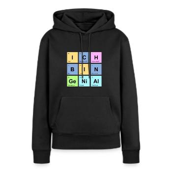 ich bin genial - Chemische Elemente - Frauen Premium Bio Hoodie - Schwarz - Vorne - Julia (174cm)