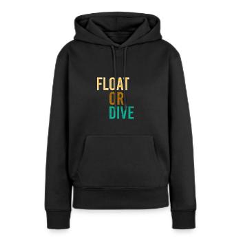 Einrad | schweben oder tauchen | lustige Zitatschwimmer - Frauen Premium Bio Hoodie - Schwarz - Vorne - Julia (174cm)