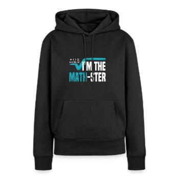 Je Suis Le Math-Ster Mathématicien Mathématiques - Sweat à capuche Premium bio Femme - noir - Devant - Julia (174cm)