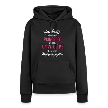 Pas facile d'être princesse et cavalière - Sweat à capuche Premium bio Femme - noir - Devant - Julia (174cm)
