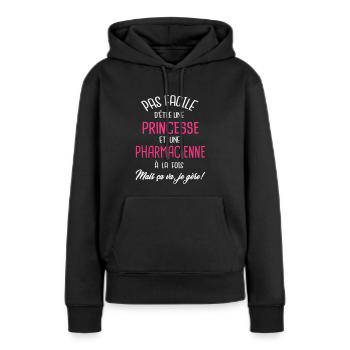 Pas facile d'être princesse et pharmacienne - Sweat à capuche Premium bio Femme - noir - Devant - Julia (174cm)