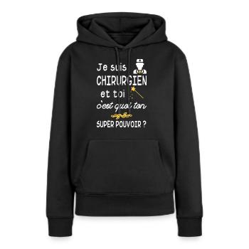 je suis chirurgien / cadeau chirurgien - Sweat à capuche Premium bio Femme - noir - Devant - Julia (174cm)
