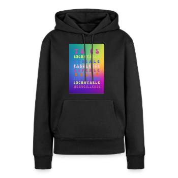 tu es incroyable - Sweat à capuche Premium bio Femme - noir - Devant - Julia (174cm)