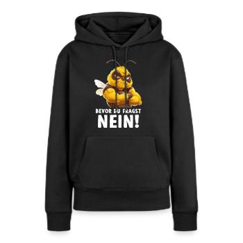 Biene Bienen Honigbienen Bevor du fragst Nein - Frauen Premium Bio Hoodie - Schwarz - Vorne - Julia (174cm)
