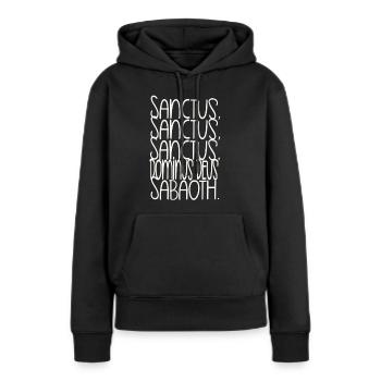 Sanctus, Sanctus, Sanctus, Dominus Deus Sabaoth - Sweat à capuche Premium bio Femme - noir - Devant - Julia (174cm)