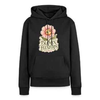 Blumen Flüsterin - Frauen Premium Bio Hoodie - Schwarz - Vorne - Julia (174cm)