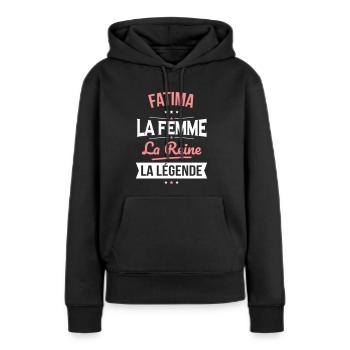 Fatima - La Femme - La Reine - La Légende - Sweat à capuche Premium bio Femme - noir - Devant - Julia (174cm)