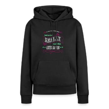 citation contentwriter châssis bday blagues littéraires - Sweat à capuche Premium bio Femme - noir - Devant - Julia (174cm)