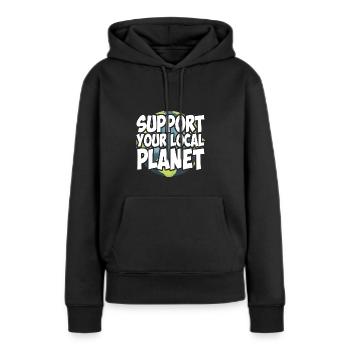Support Your Local Planet | Umwelt Klimaschutz - Frauen Premium Bio Hoodie - Schwarz - Vorne - Julia (174cm)