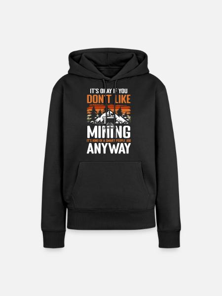 Kohle Schaufel Grubenarbeiter Schätze - Frauen Premium Bio Hoodie - Schwarz