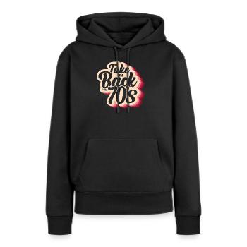 Nimm mich zurück in die 70er Jahre - Frauen Premium Bio Hoodie - Schwarz - Vorne - Julia (174cm)