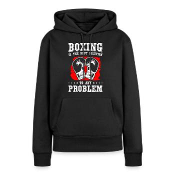Boxing Is The Best Solution To Any Problem - Frauen Premium Bio Hoodie - Schwarz - Vorne - Julia (174cm)