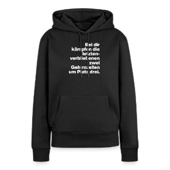 BEI DIR KÄMPFEN GEHIRNZEELLEN, SARKASMUS, FRECH - Frauen Premium Bio Hoodie - Schwarz - Vorne - Julia (174cm)