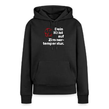 TON QI EST À TEMPÉRATURE AMBIANTE. SARCASME ESPIÈGLE - Sweat à capuche Premium bio Femme - noir - Devant - Julia (174cm)