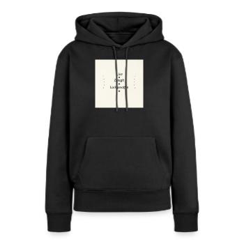 Live Laugh Lack Gesoffen - Frauen Premium Bio Hoodie - Schwarz - Vorne - Julia (174cm)