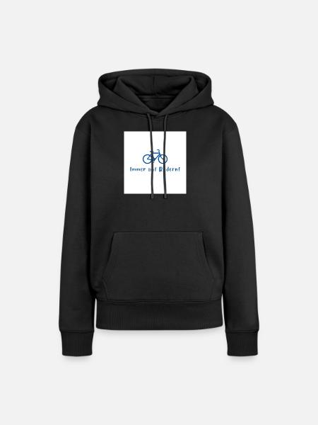 Immer auf Rädern Fahrraddesign - Frauen Premium Bio Hoodie - Schwarz