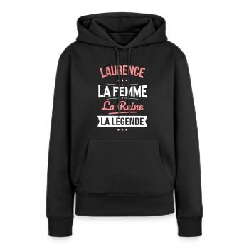 Laurence - La Femme - La Reine - La Légende - Sweat à capuche Premium bio Femme - noir - Devant - Julia (174cm)