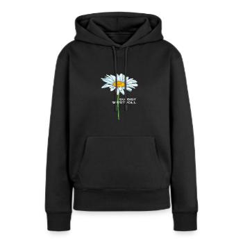 Du Bist Wertvoll Blume Frühling Motivation - Frauen Premium Bio Hoodie - Schwarz - Vorne - Julia (174cm)