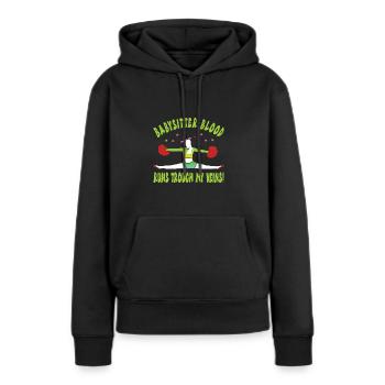 Babysitter - Frauen Premium Bio Hoodie - Schwarz - Vorne - Julia (174cm)