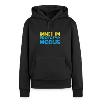 Immer Im Prototyp-Modus - Frauen Premium Bio Hoodie - Schwarz - Vorne - Julia (174cm)