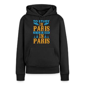 ÉTUDIER À PARIS, C’EST NAÎTRE À PARIS - Sweat à capuche Premium bio Femme - noir - Devant - Julia (174cm)