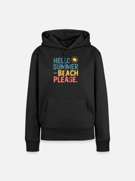 Hello Summer – Beach Please! - Frauen Premium Bio Hoodie - Schwarz