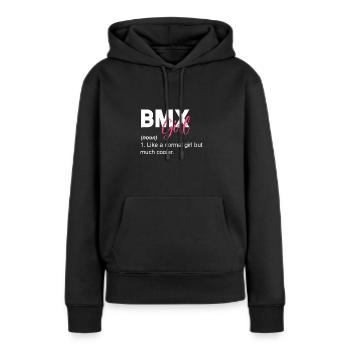 BMX Fille Définition T-Shirt cadeau - Sweat à capuche Premium bio Femme - noir - Devant - Julia (174cm)