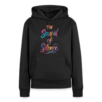 Der Klang der Stille – farbenfroher Text Malen - Frauen Premium Bio Hoodie - Schwarz - Vorne - Julia (174cm)