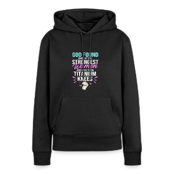 Knie Operation - Frauen Premium Bio Hoodie - Schwarz - Vorne - Julia (174cm)