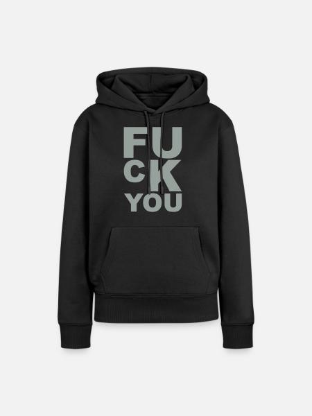fuck you - Frauen Premium Bio Hoodie - Schwarz