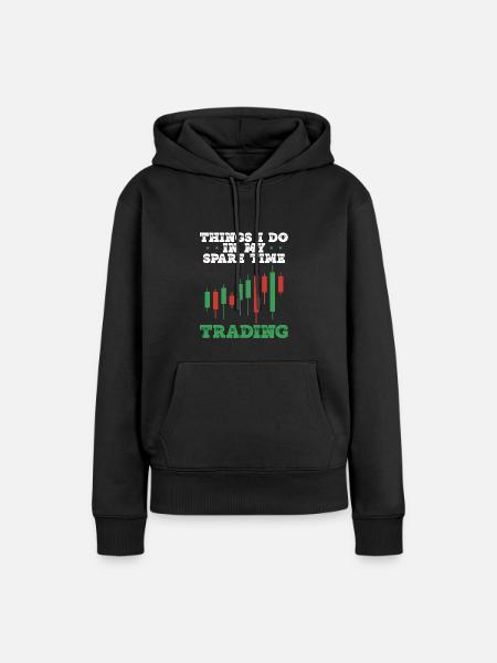Handel In Meiner Freizeit - Frauen Premium Bio Hoodie - Schwarz