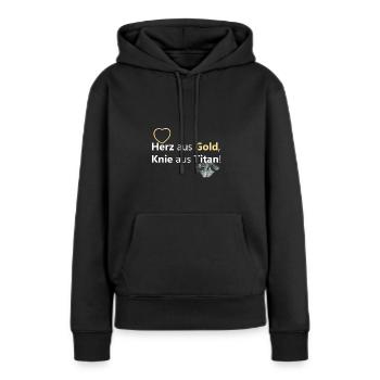 Knie-Operation, Titanknie, Herz Gold, Knie Titan - Frauen Premium Bio Hoodie - Schwarz - Vorne - Julia (174cm)