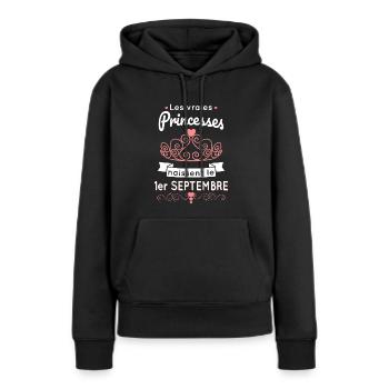 Anniversaire - Princesses naissent 1er Septembre - Sweat à capuche Premium bio Femme - noir - Devant - Julia (174cm)