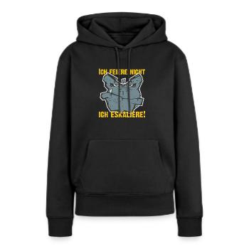 ich feiere nicht - ich eskaliere - Frauen Premium Bio Hoodie - Schwarz - Vorne - Julia (174cm)