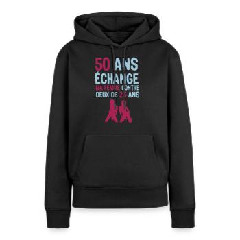 50 ans anniversaire echange femme deux - Sweat à capuche Premium bio Femme - noir - Devant - Julia (174cm)