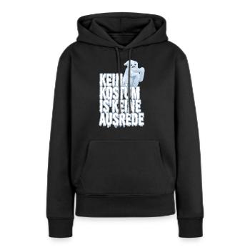 Kein Kostüm ist keine Ausrede - Frauen Premium Bio Hoodie - Schwarz - Vorne - Julia (174cm)