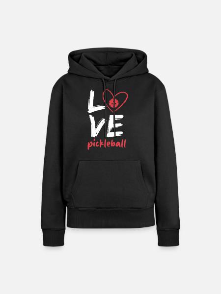 I Love Pickleball Funny Pickle Ball Tee for Player - Women’s Premium Organic Hoodie - black