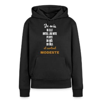 Je suis belle et modeste - Sweat à capuche Premium bio Femme - noir - Devant - Julia (174cm)