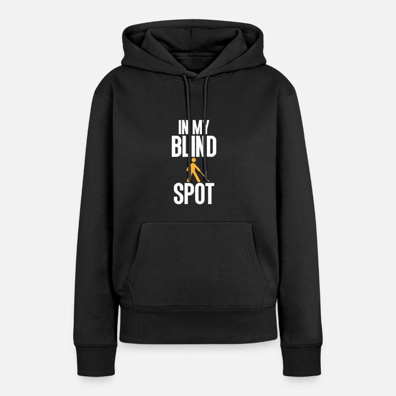 Conscience aveugle pour les gens de Bline - Vous êtes dans - Sweat à capuche Premium bio Femme - noir