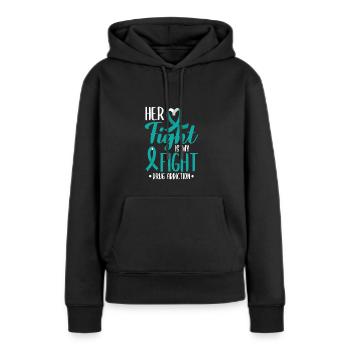 Ihr Kampf Ist unser Kampf - Frauen Premium Bio Hoodie - Schwarz - Vorne - Julia (174cm)