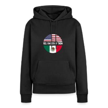Yes Iam both of them USA Mexico - Frauen Premium Bio Hoodie - Schwarz - Vorne - Julia (174cm)