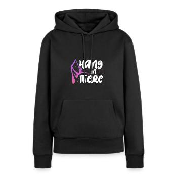 Hang in there - Frauen Premium Bio Hoodie - Schwarz - Vorne - Julia (174cm)