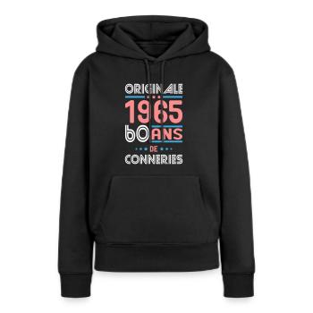 Anniversaire 60 ans - Originale 1965 - Conneries - Sweat à capuche Premium bio Femme - noir - Devant - Julia (174cm)