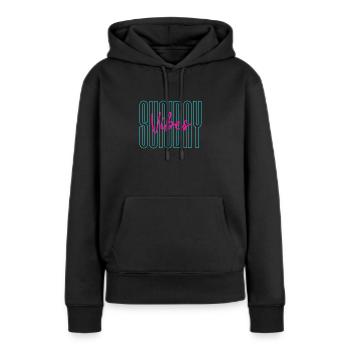 Sunday Vibes Shirt - Frauen Premium Bio Hoodie - Schwarz - Vorne - Julia (174cm)