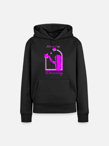 Never Stop Dreaming - Frauen Premium Bio Hoodie - Schwarz